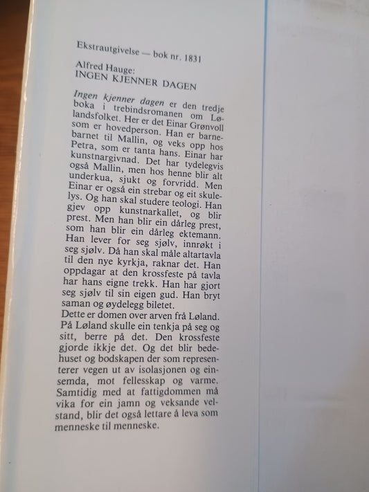 Ingen kjenner dagen, Alfred Hauge