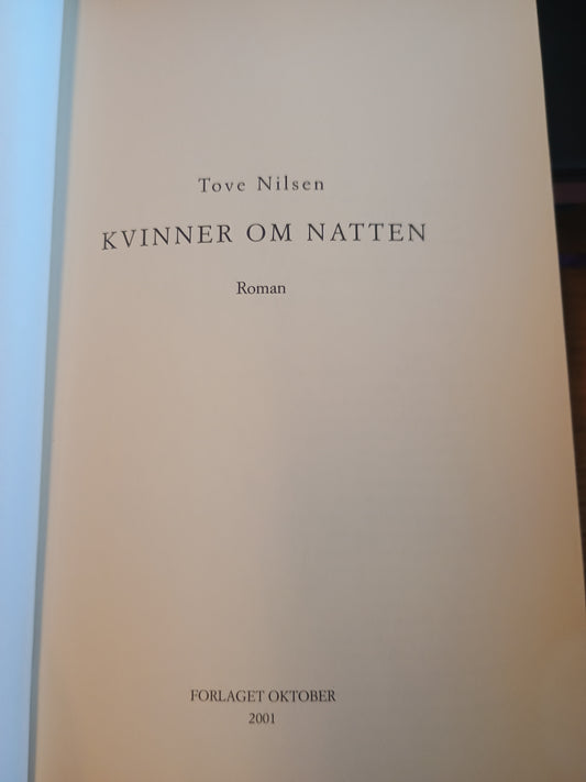Kvinner om natten, Tove Nilsen