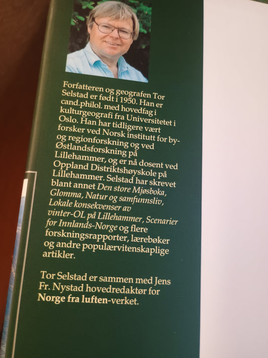 Innlands-Norge - sett fra luften, Tor Selstad