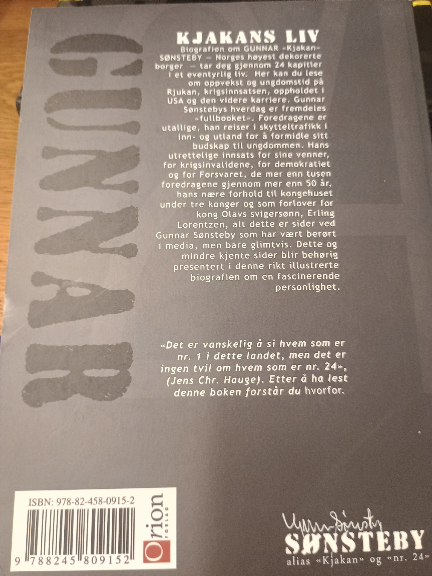 Gunnar Sønsteby, 24 kapitler i Kjakans liv, av Arnfinn Moland