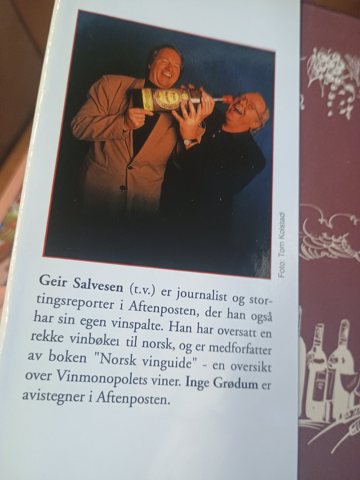 Det glade Vinvidd, Geir Salvesen og Inge Grødum
