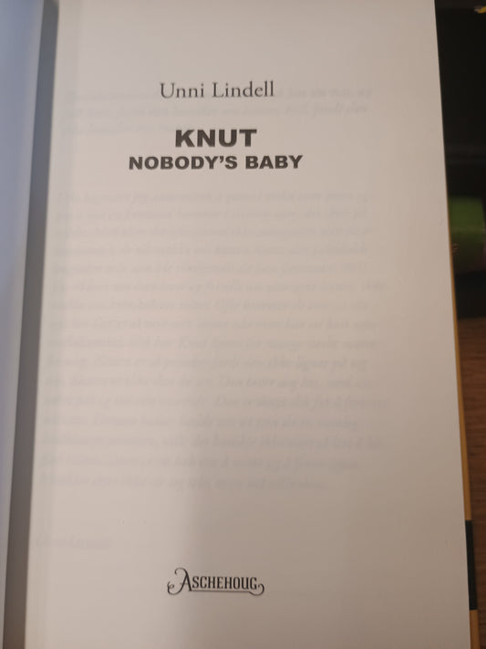 Knut Nobody’s Baby, Unni Lindell