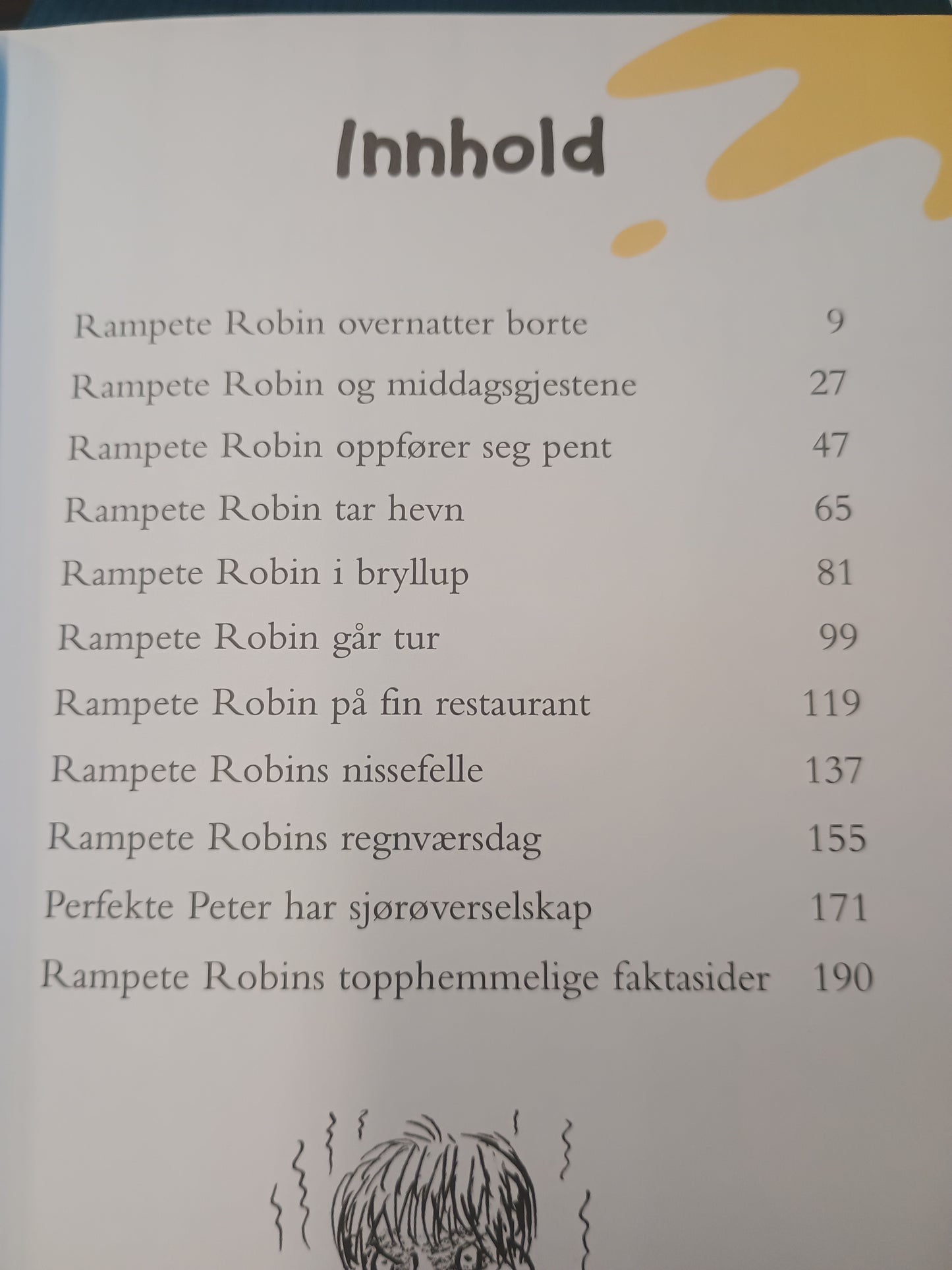 Rampete Robins Grusomme gjerninger, Francesca Simon