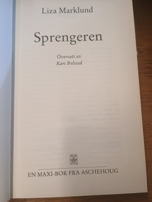 Sprengeren, Liza Marklund