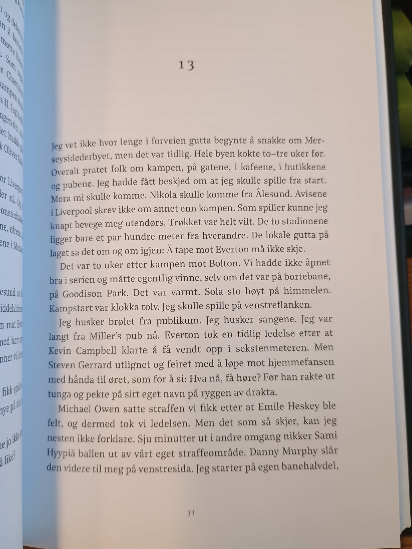 Fordeler og ulemper ved å være John Arne Riise, Jens M. Johansson