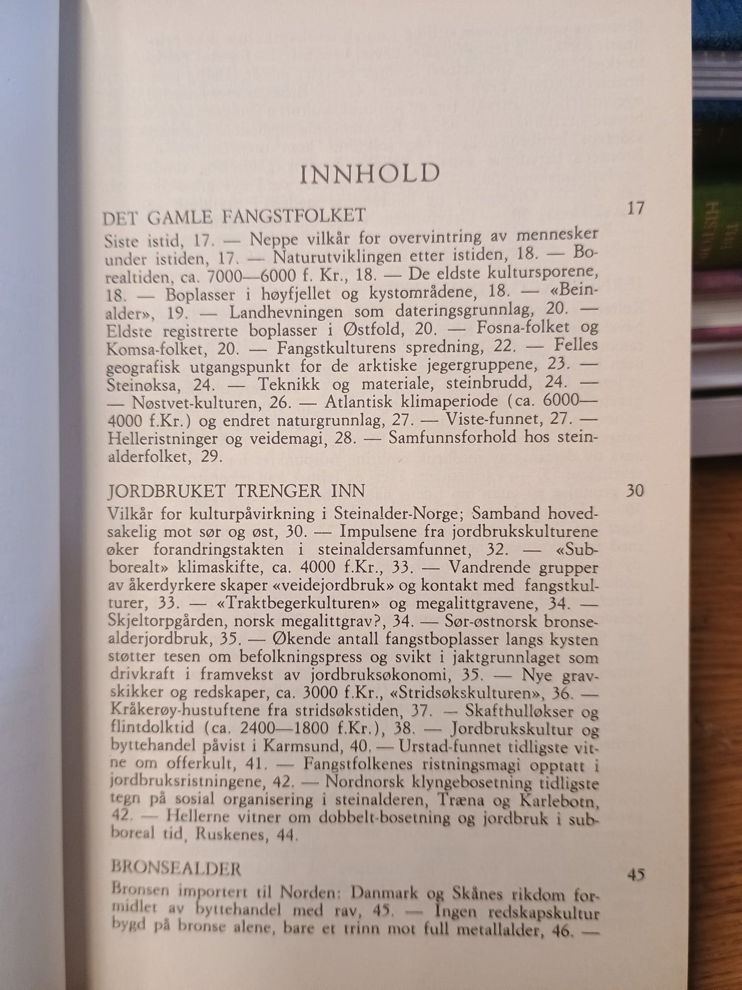 Norges historie, Fra de eldste tider til 1660, Andreas Holmsen