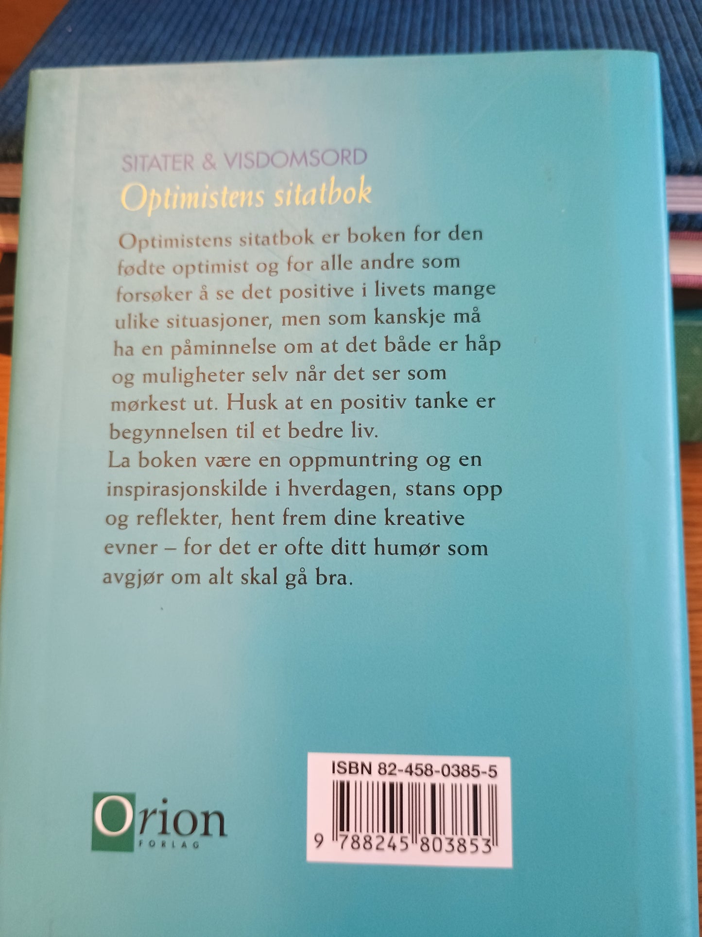 Sitater og visdomsord. Optimistens sitatbok