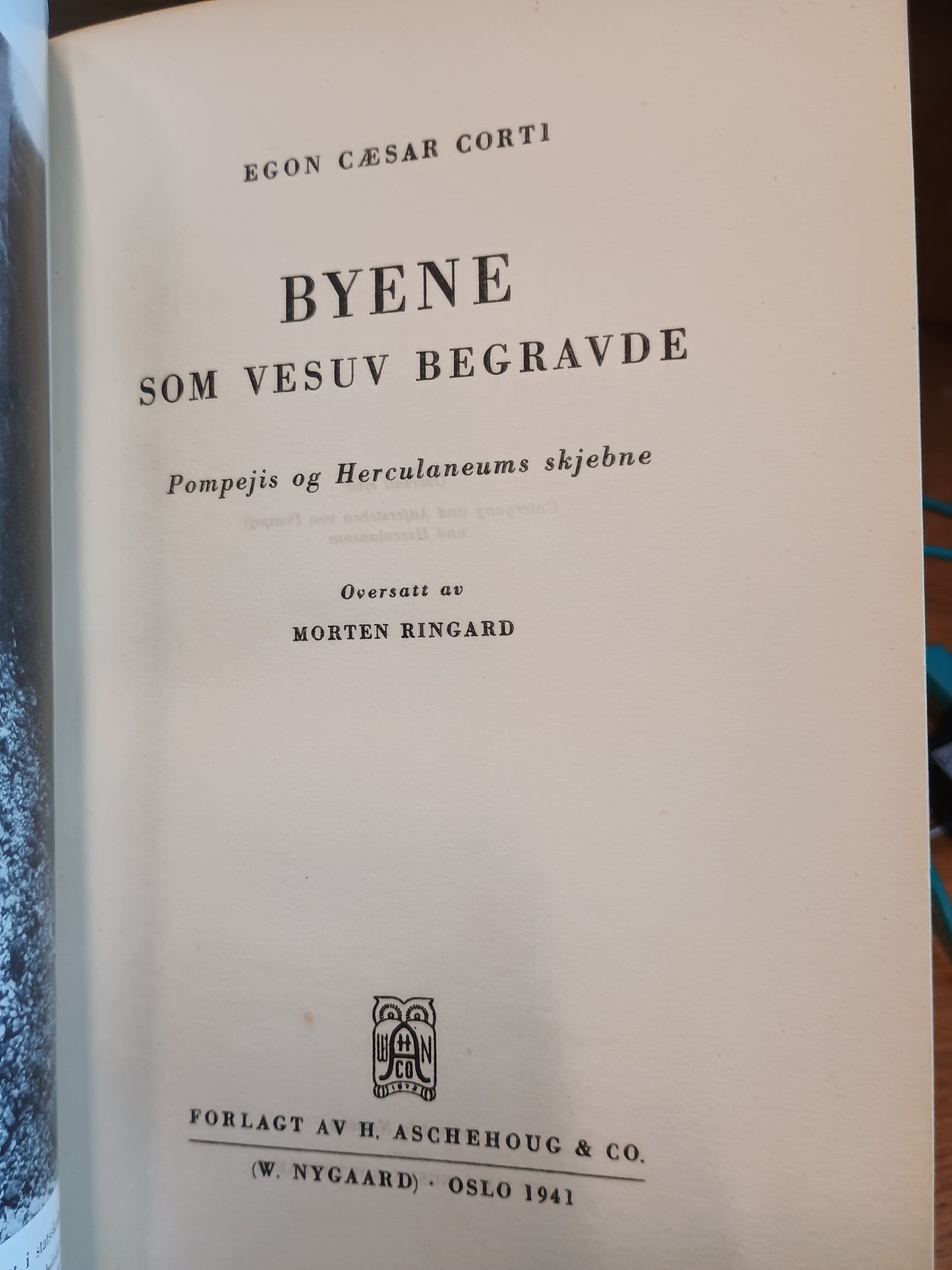 Byene som Vesuv begravde, Egon Cæsar Corti