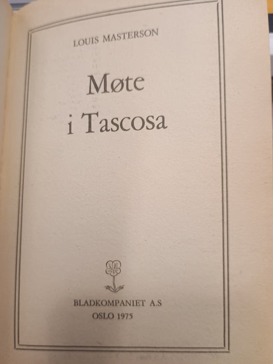 Morgan Kane, Møte i Tascota, Louis Masterson