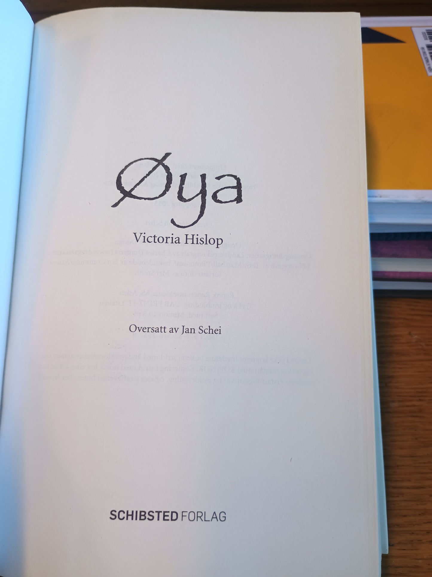 Øya, Victoria Hislop