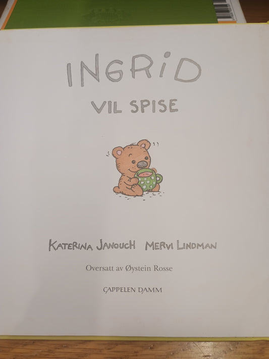 Ingrid vil spise, Katerina Janouch og Mervin Lindman