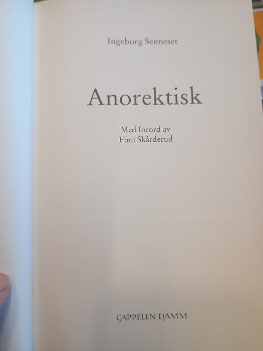 Anorektisk, Ingeborg Senneset