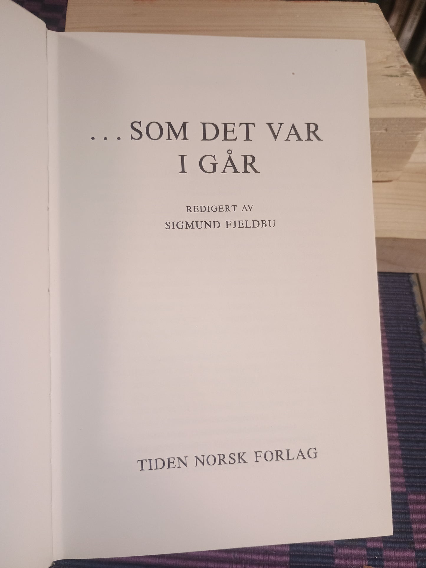 ....som det var i går, Sigmund Fjeldbu