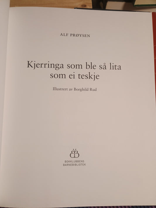 Kjerringa som ble så lita som ei teskje, Alf Prøysen