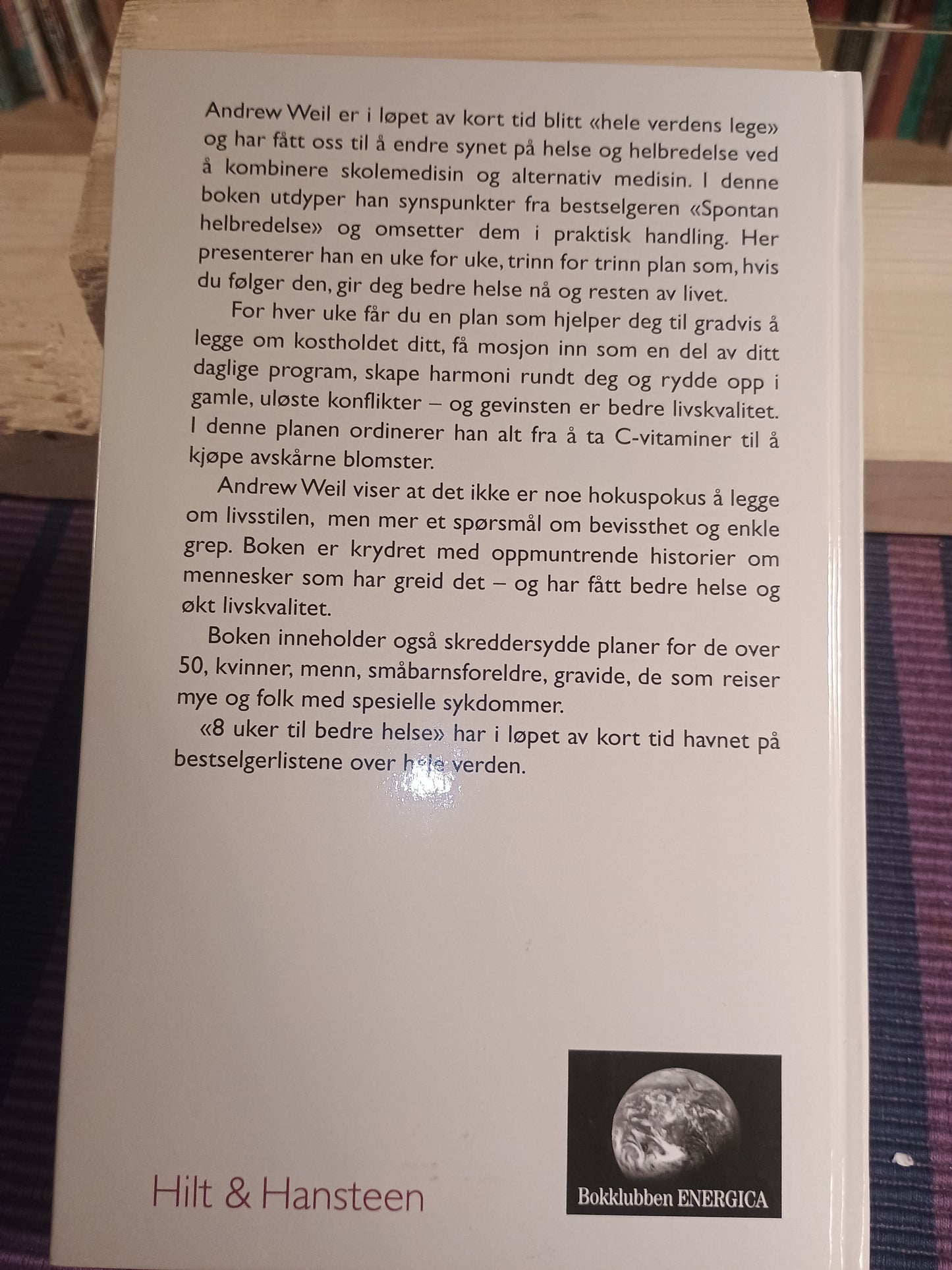 8 uker til bedre helse, Andrew Weil