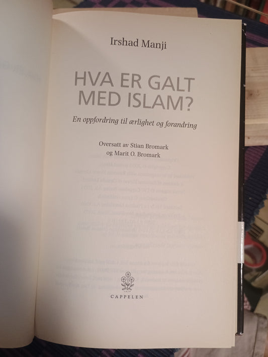 Hva er galt med Islam? En oppfordring om ærlighet og forandring, Irshad Manji