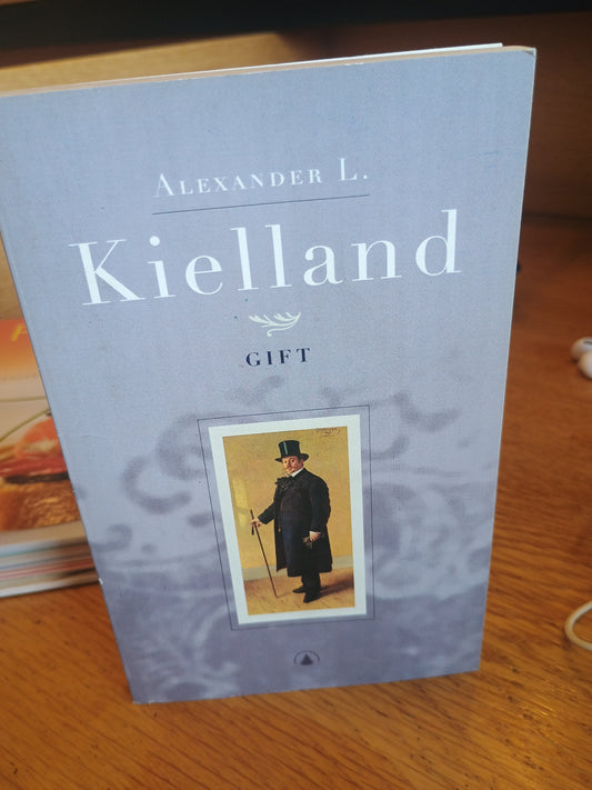 Gift, Alexander Kielland