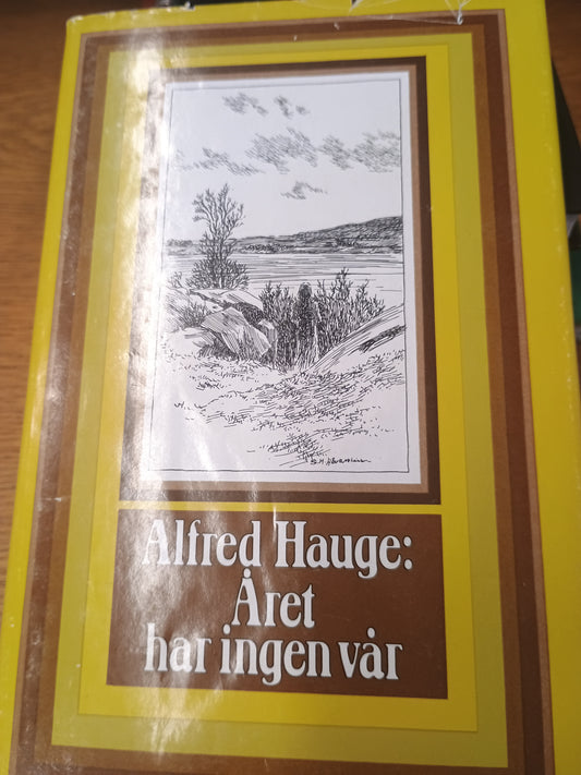 Året har ingen vår, Alfred Hauge