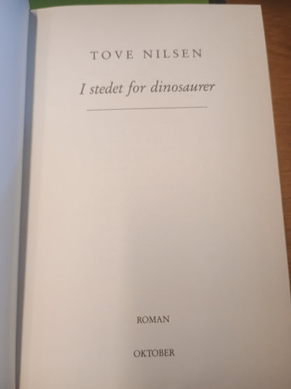 I stedet for dinosaurer, Tove Nilsen