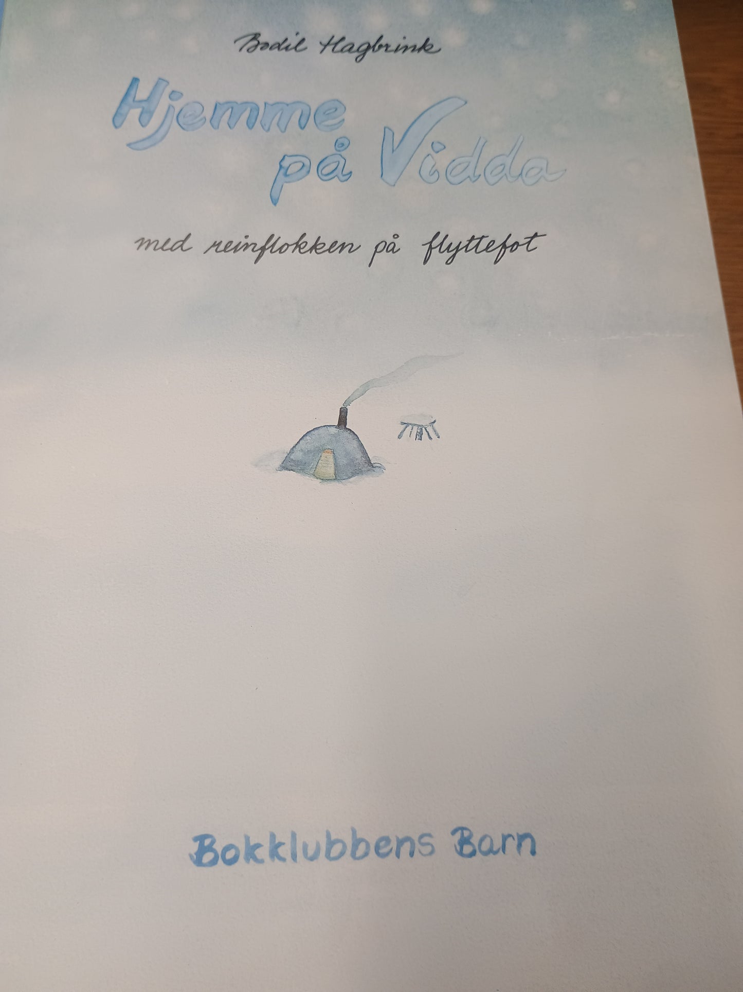 Hjemme på Vidda med reinflokken på flyttefot, Bodil Hagbrink