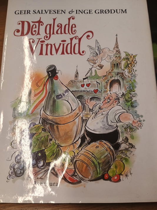 Det glade Vinvidd, Geir Salvesen og Inge Grødum