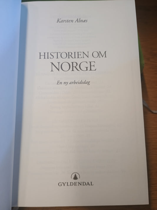 Historien om Norge, bok nr. 4, En ny arbeidsdag, Karsten Alnæs