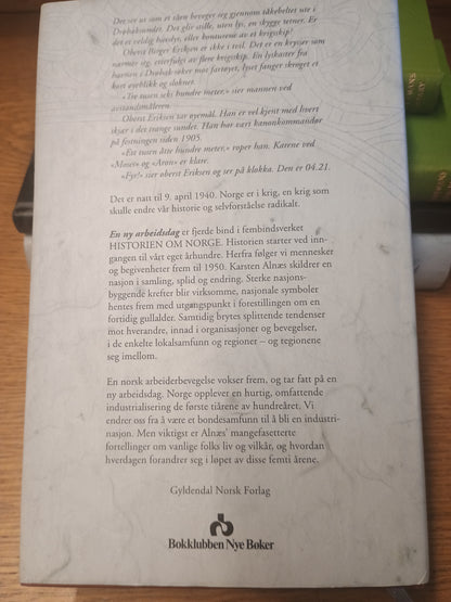 Historien om Norge, bok nr. 4, En ny arbeidsdag, Karsten Alnæs