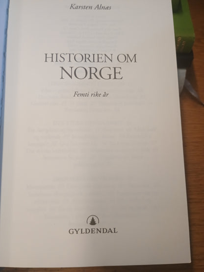 Historien om Norge, bok nr. 5, Femti rike år, Karsten Alnæs