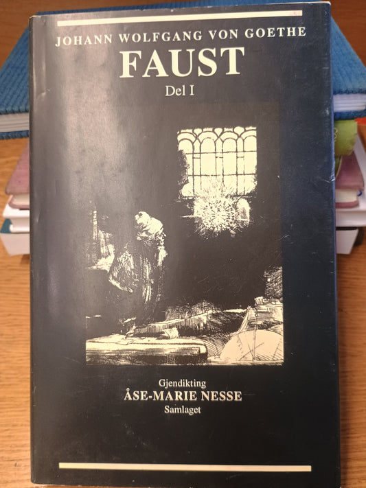 Faust, Del 1, Johann Wolfgang von Goethe