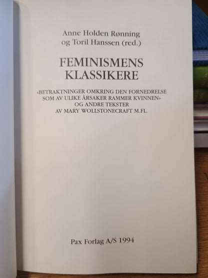 Feminismens klassikere, Anne H. Rønning og Toril Hanssen (red.)