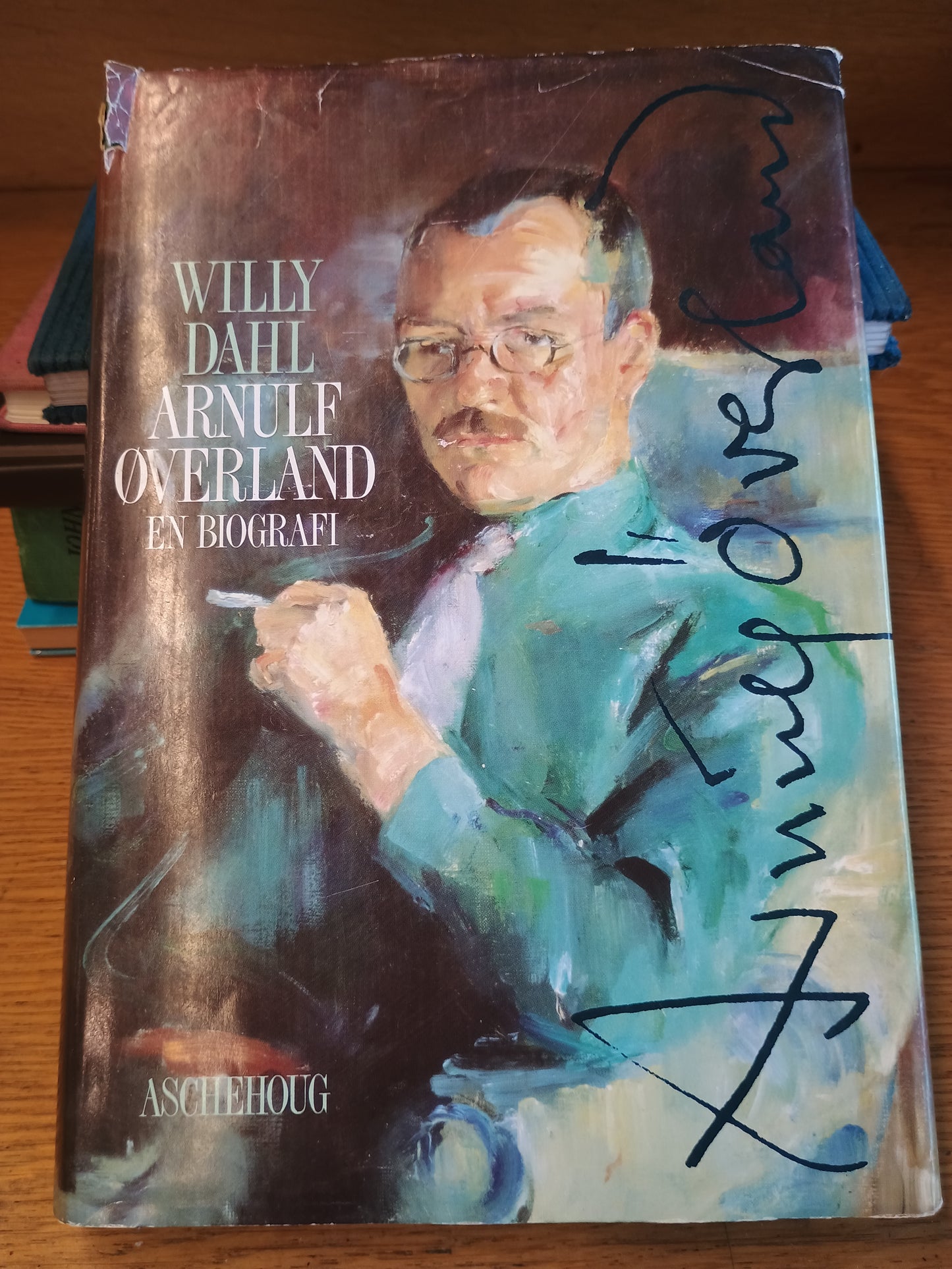 Arnulf Øverland, en biografi, Willy Dahl