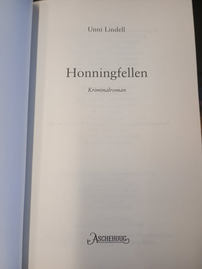 Honningfellen, Unni Lindell