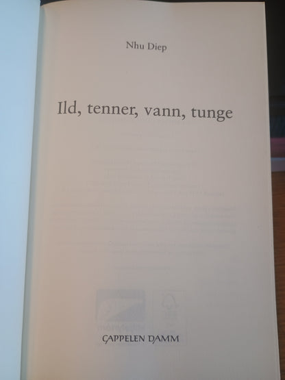 Ild tenner vann tunge, Nhu Diep