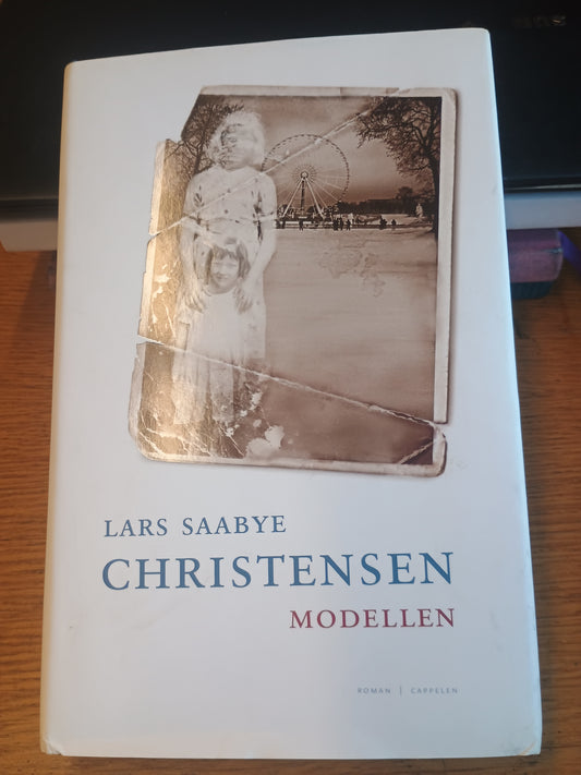 Modellen, Lars Saabye Christensen