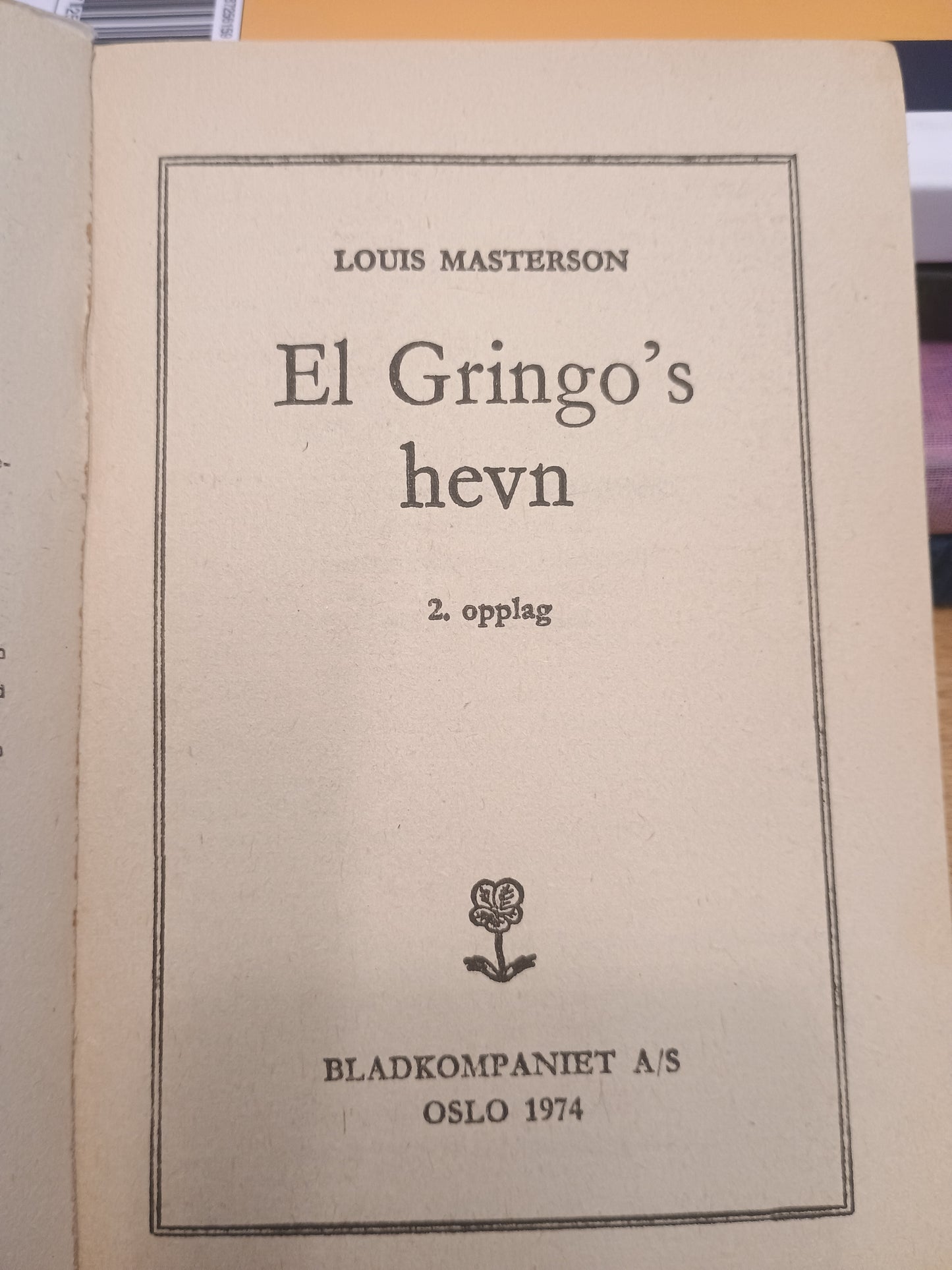 Morgan Kane, El Gringo's hevn, Louis Masterson
