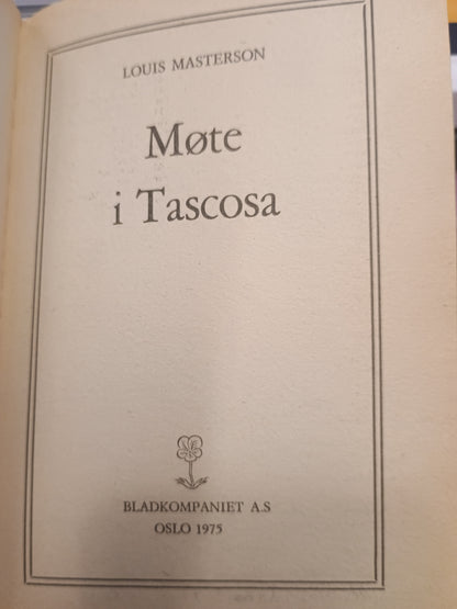 Morgan Kane, Møte i Tascota, Louis Masterson