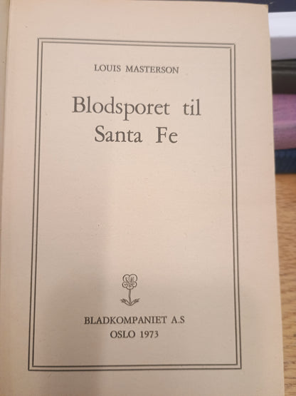Morgan Kane, Blodsporet til Santa Fe, Louis Masterson