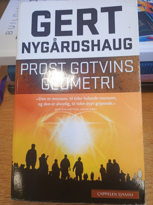 Prost Gotvins Geometri, Gert Nygårdshaug