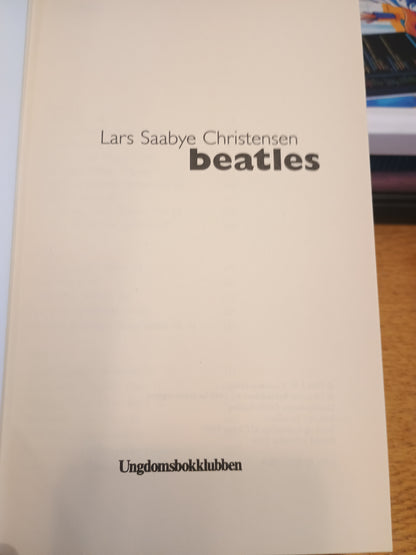 Beatles, Lars Saabye Christensen