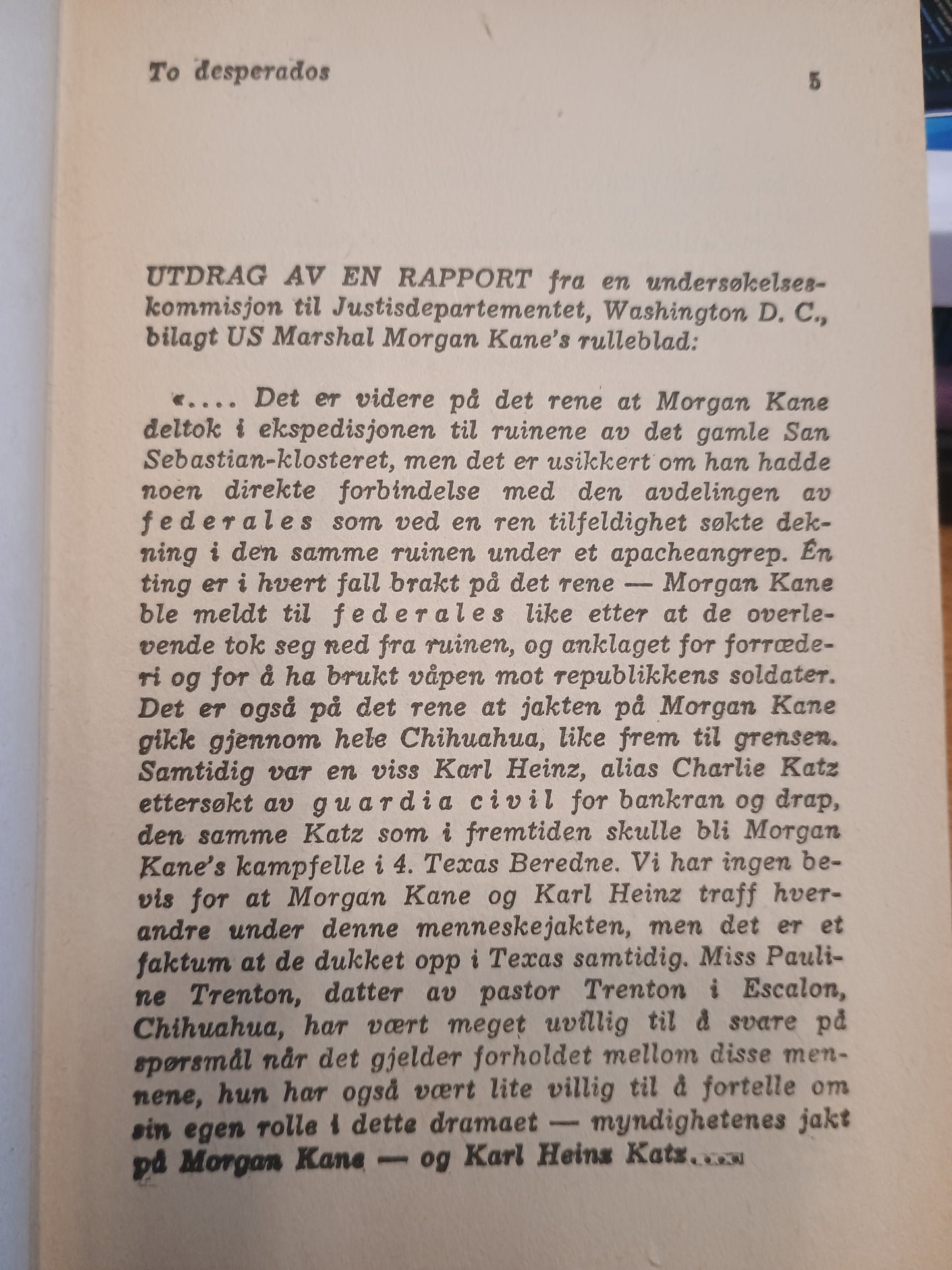 Morgan Kane, To desperados, Louis Masterson