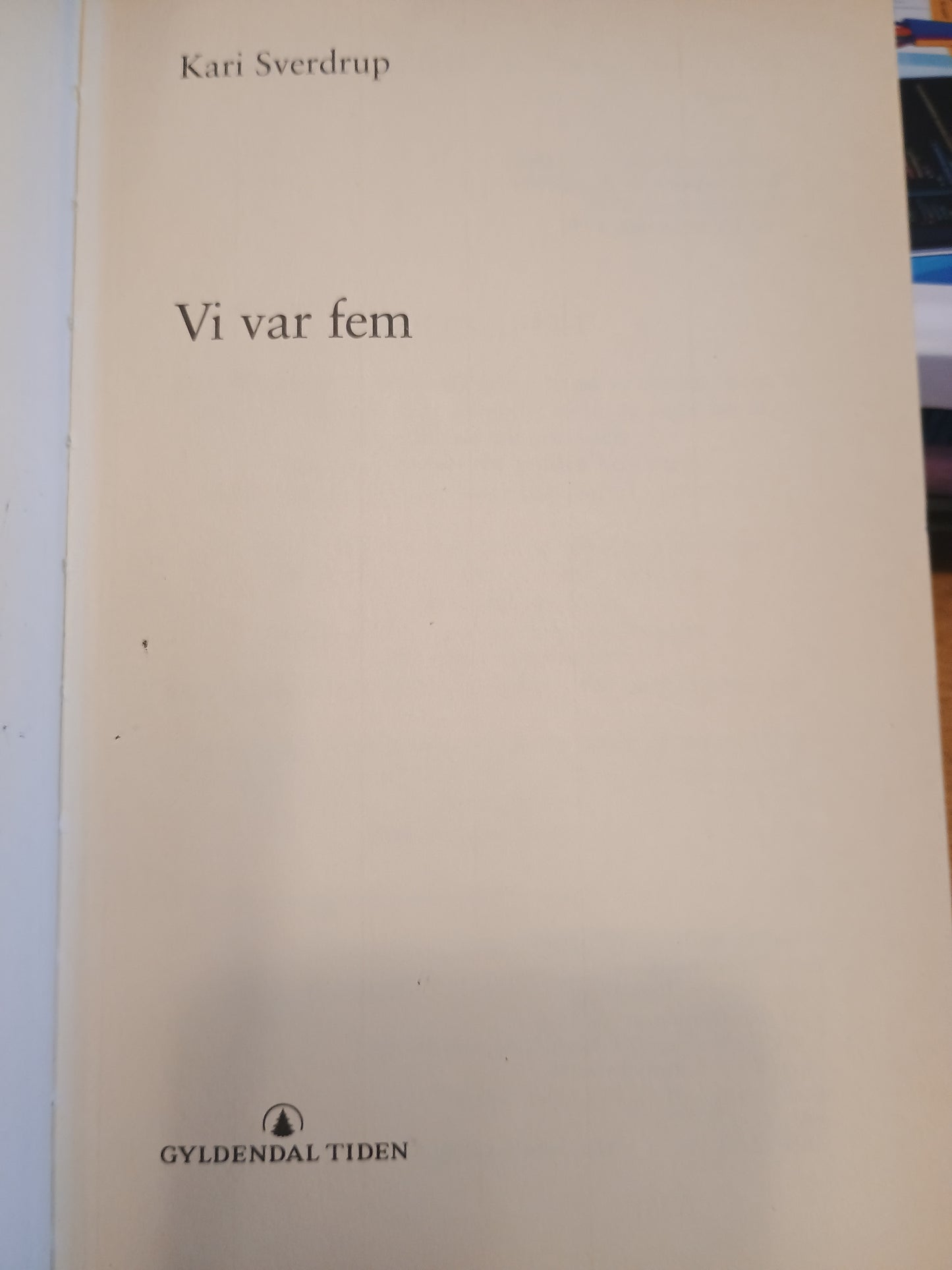 Vi var fem, Kari Sverdrup