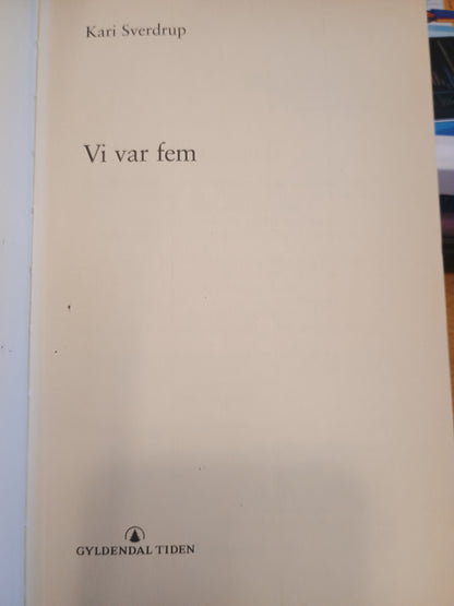 Vi var fem, Kari Sverdrup