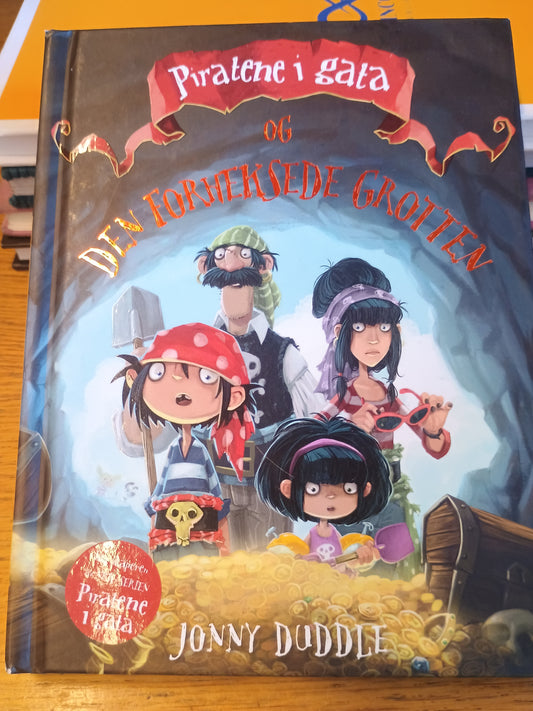 Piratene i gata og den forheksede grotten, Jonny Duddle