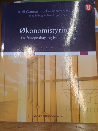 Økonomistyring 2, Driftsregnskap og budsjettering, K. G. Hoff, M. Helbæk, T. Bjørnenak
