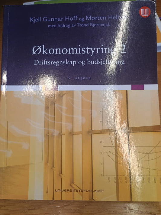 Økonomistyring 2, Driftsregnskap og budsjettering, K. G. Hoff, M. Helbæk, T. Bjørnenak