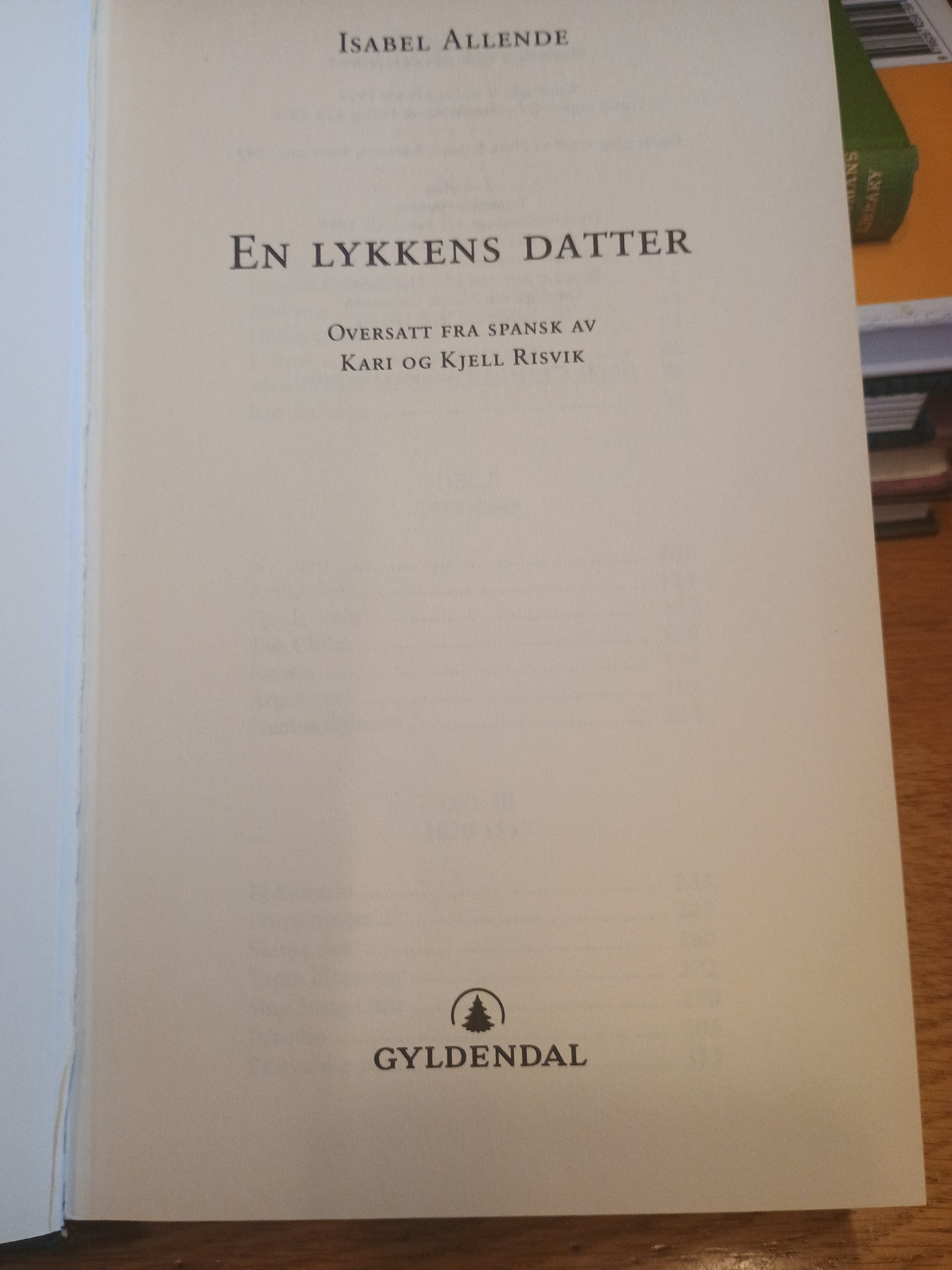 En lykkens datter, Isabel Allende