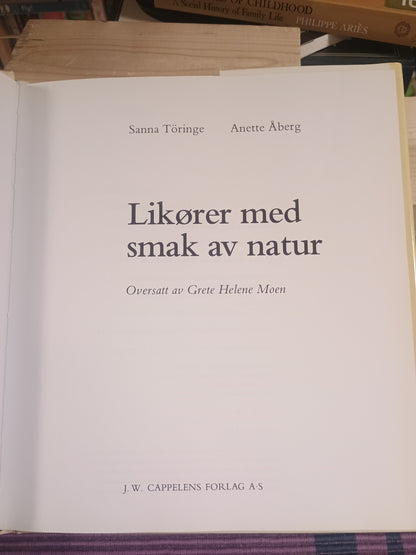 Likører, med smak av natur, Sanna Töringe og Anette Åberg