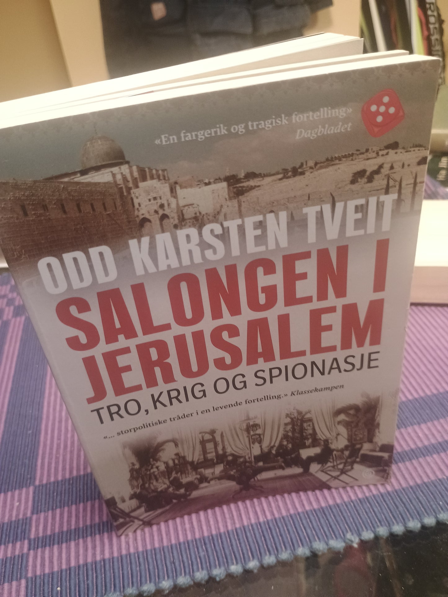 Salongen i Jerusalem: Tro, krig og spionasje, Odd Karsten Tveit