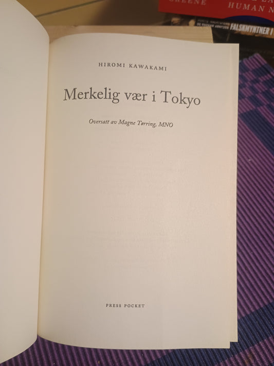 Merkelig vær i Tokyo, Hiromi Kawakami