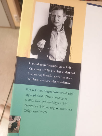 Hvor har du vært, Robert?, Hans Magnus Enzensberger